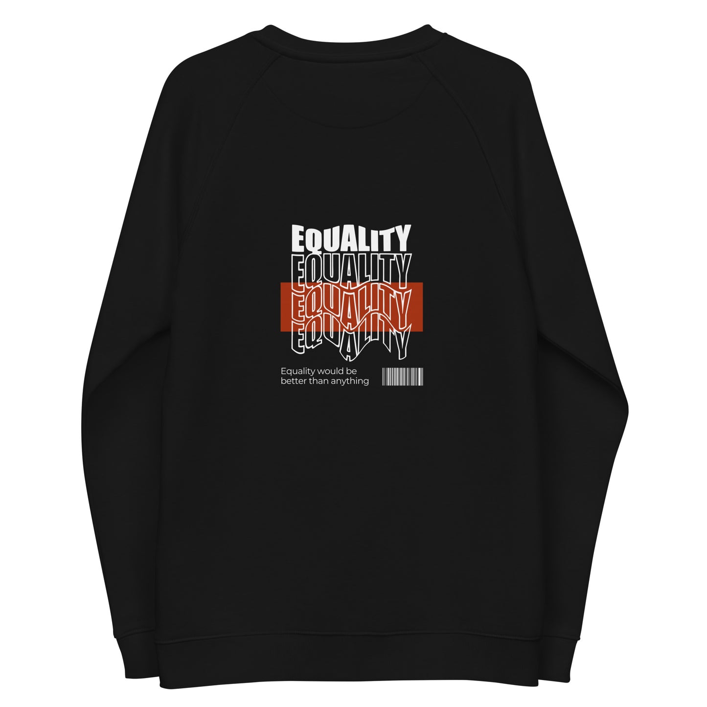 Equality Unisex organic raglan sweatshirt